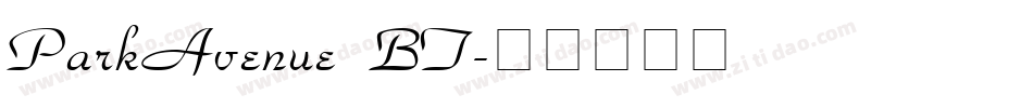 ParkAvenue BT字体转换